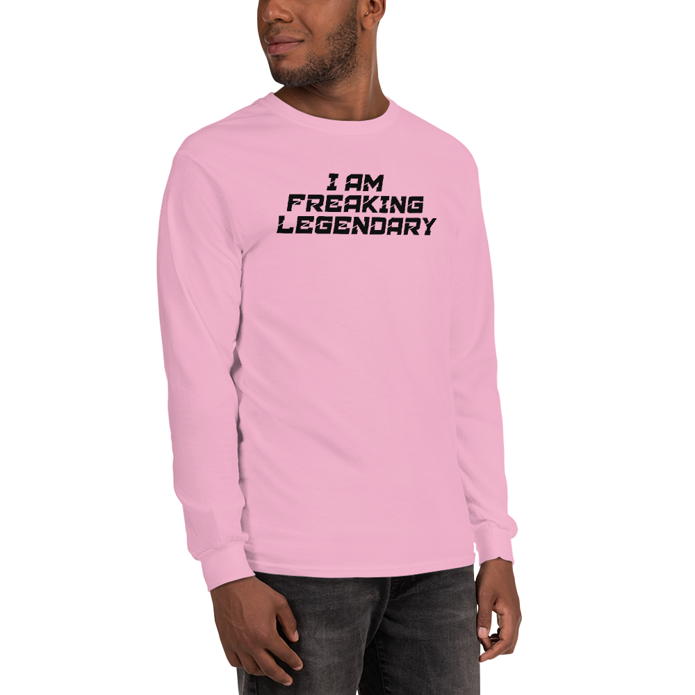 "I Am Freaking Legendary" printed on a light pink men's long sleeve shirt worn by a male