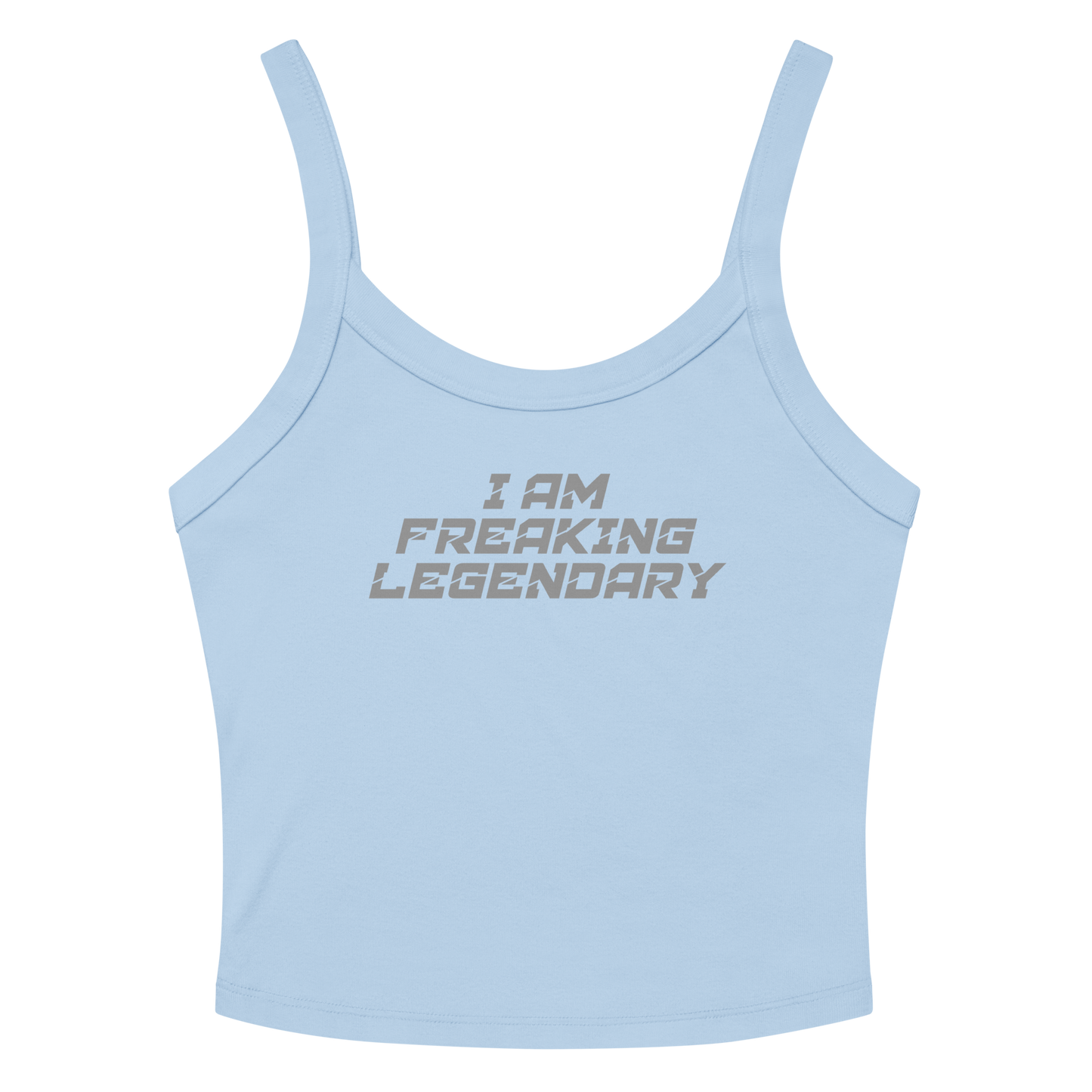 "I Am Freaking Legendary" printed on a solid baby blue blend women's micro-rib tanktop laying on a flat surface amongst sunglasses and shorts