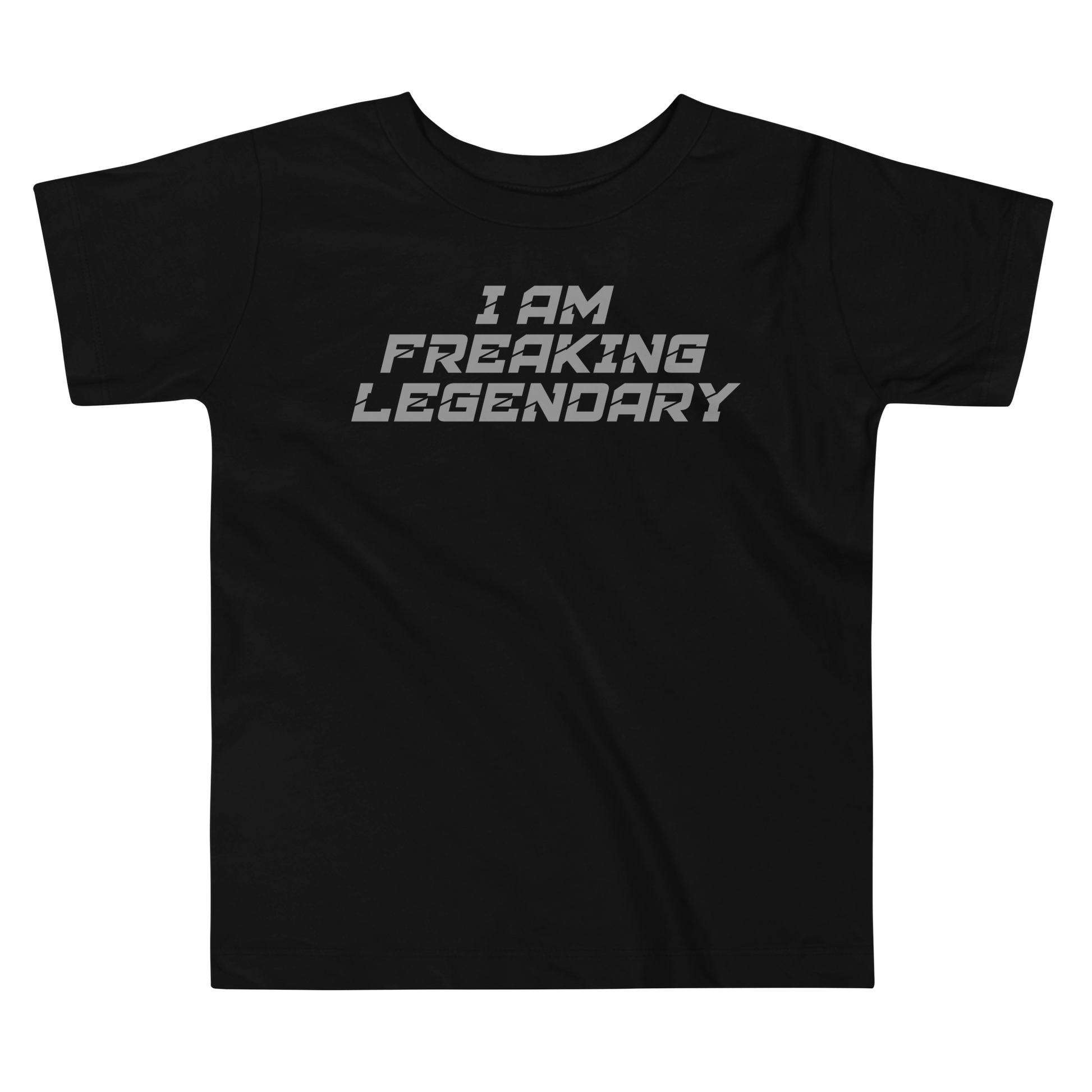 "I Am Freaking Legendary" printed on a black toddler short sleeve tee laying on a flat surface