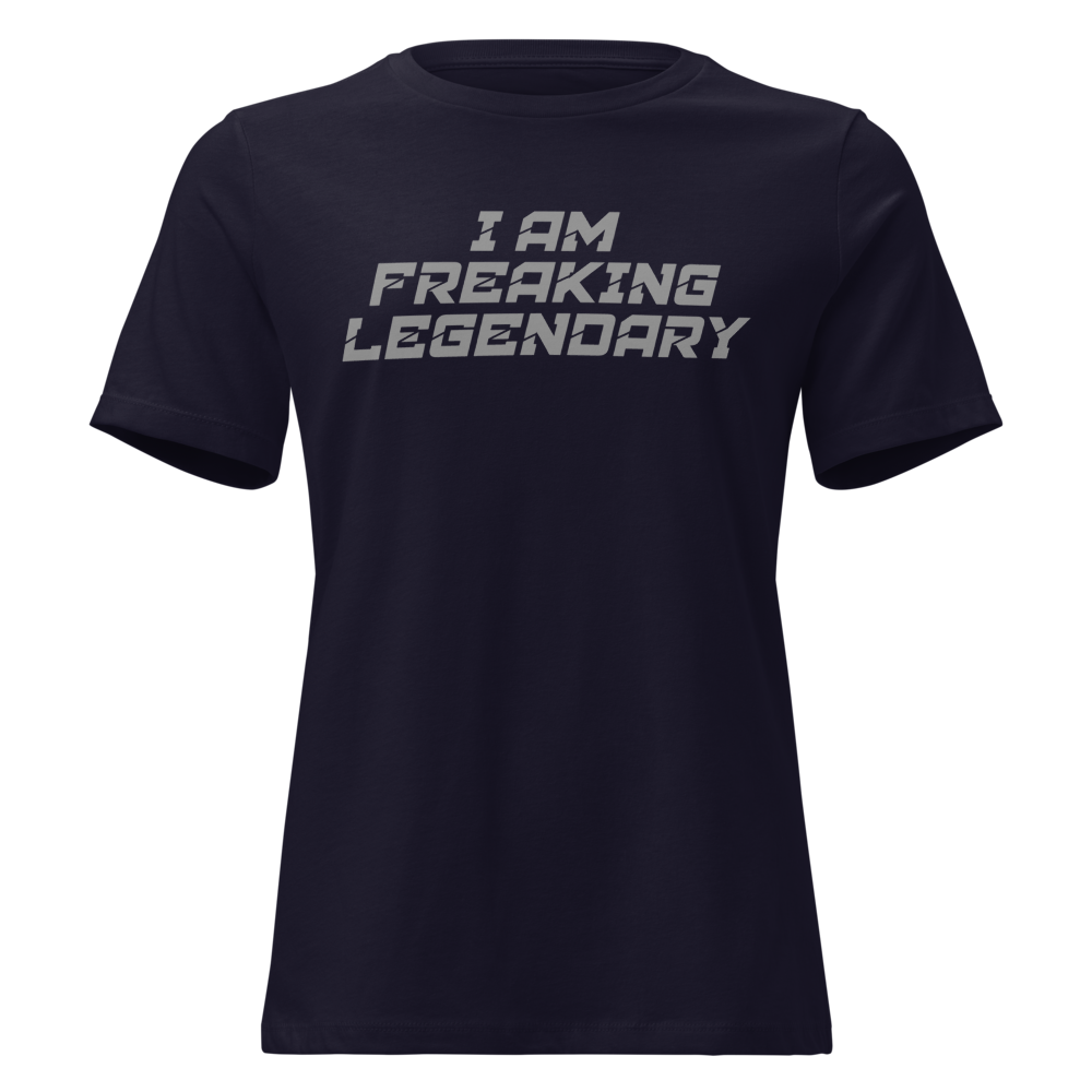 "I Am Freaking Legendary" printed on a navy on an invisible / simulated body