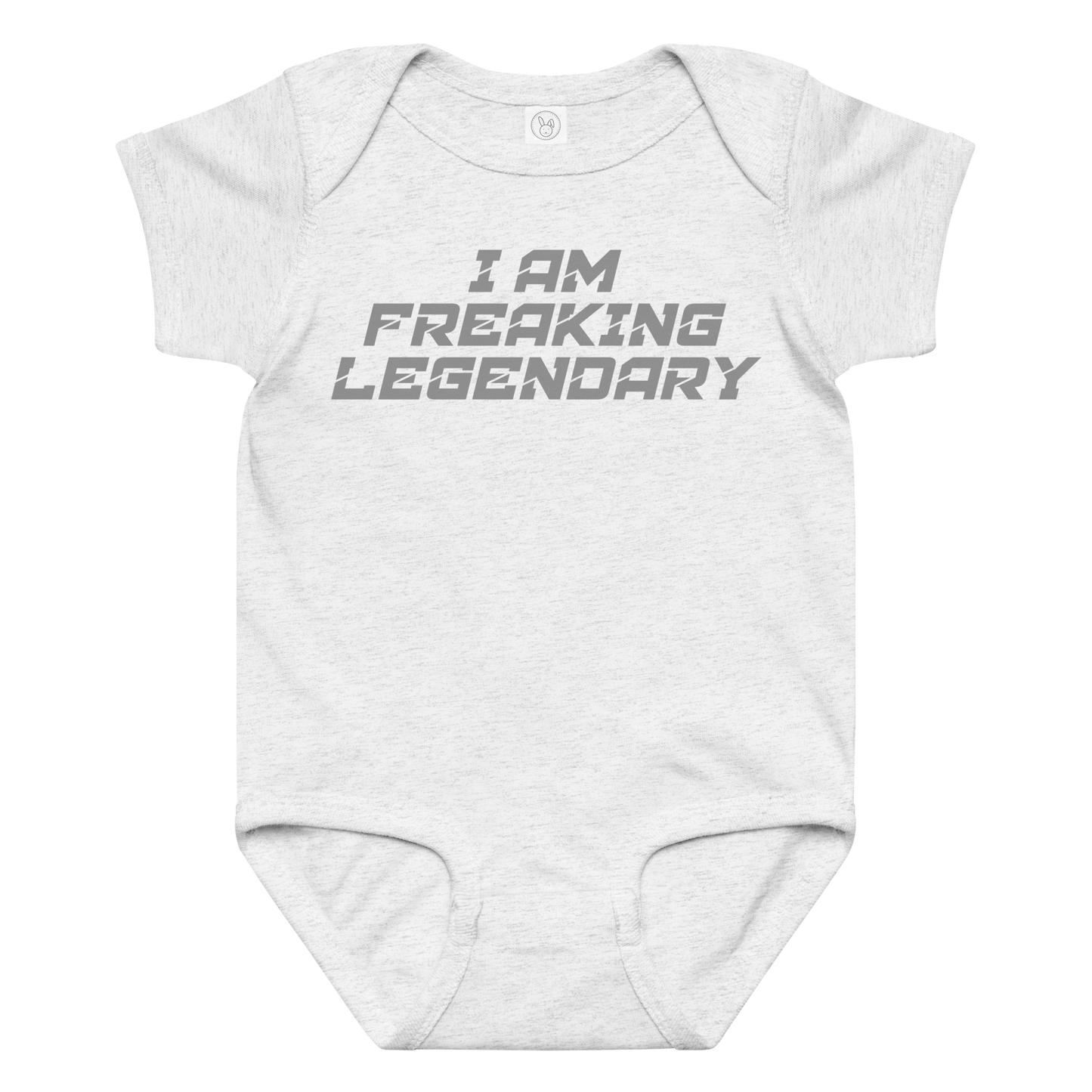 "I Am Freaking Legendary" printed on a ash baby jersey bodysuit laying on a flat surface amongst other clothes