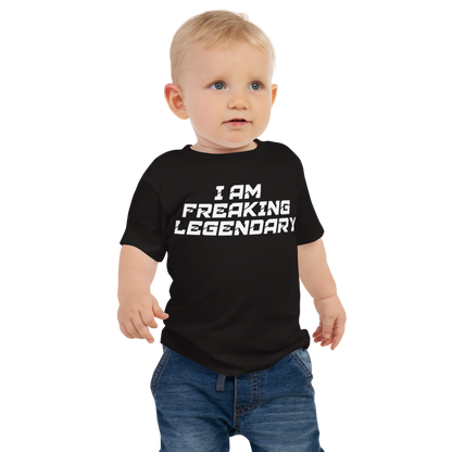 "I Am Freaking Legendary" printed on a black baby jersey short sleeve tee worn by a male