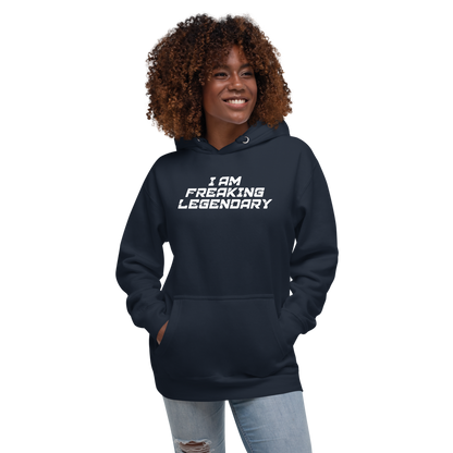 "I Am Freaking Legendary" printed on a navy blazer unisex hoodie worn by a female