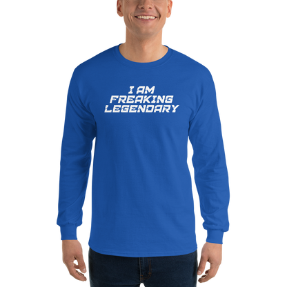 "I Am Freaking Legendary" printed on a royal men's long sleeve shirt worn by a male