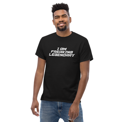"I Am Freaking Legendary" printed on a black unisex classic tee worn by a male