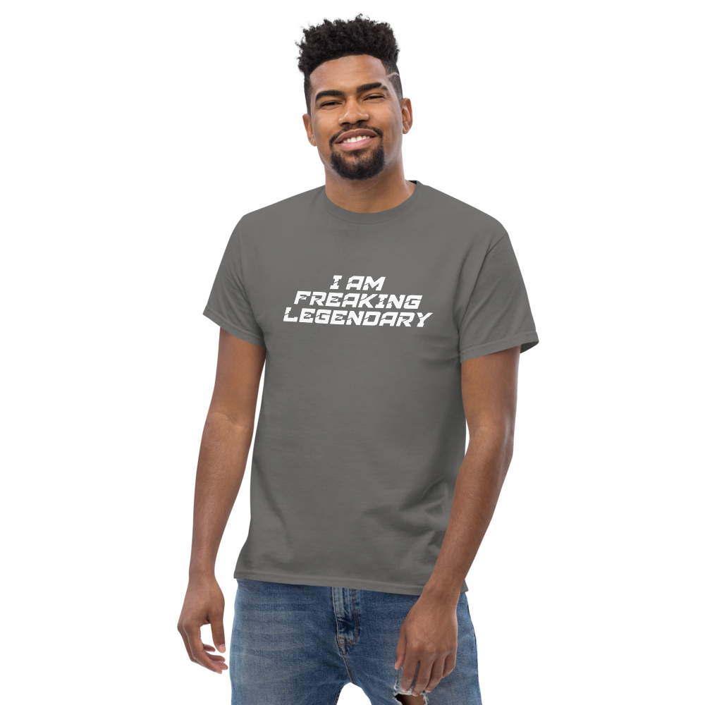 "I Am Freaking Legendary" printed on a charcoal unisex classic tee worn by a male