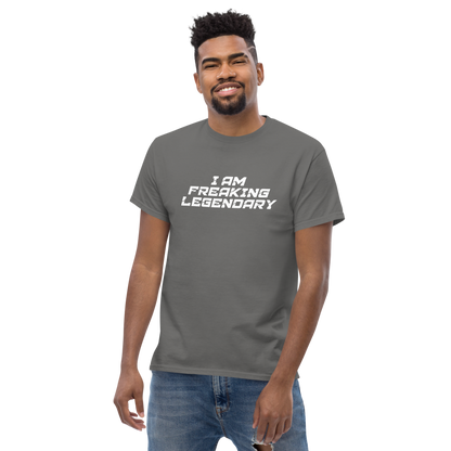 "I Am Freaking Legendary" printed on a charcoal unisex classic tee worn by a male