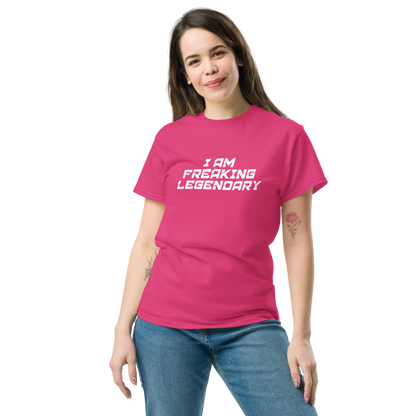 "I Am Freaking Legendary" printed on a heliconia unisex classic tee worn by a female