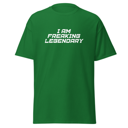 "I Am Freaking Legendary" printed on a turf green on an invisible body