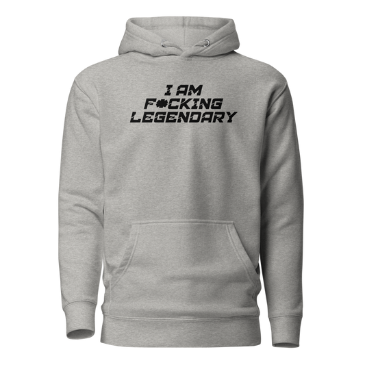 "I Am F*cking Legendary" printed on a carbon grey on an invisible / simulated body