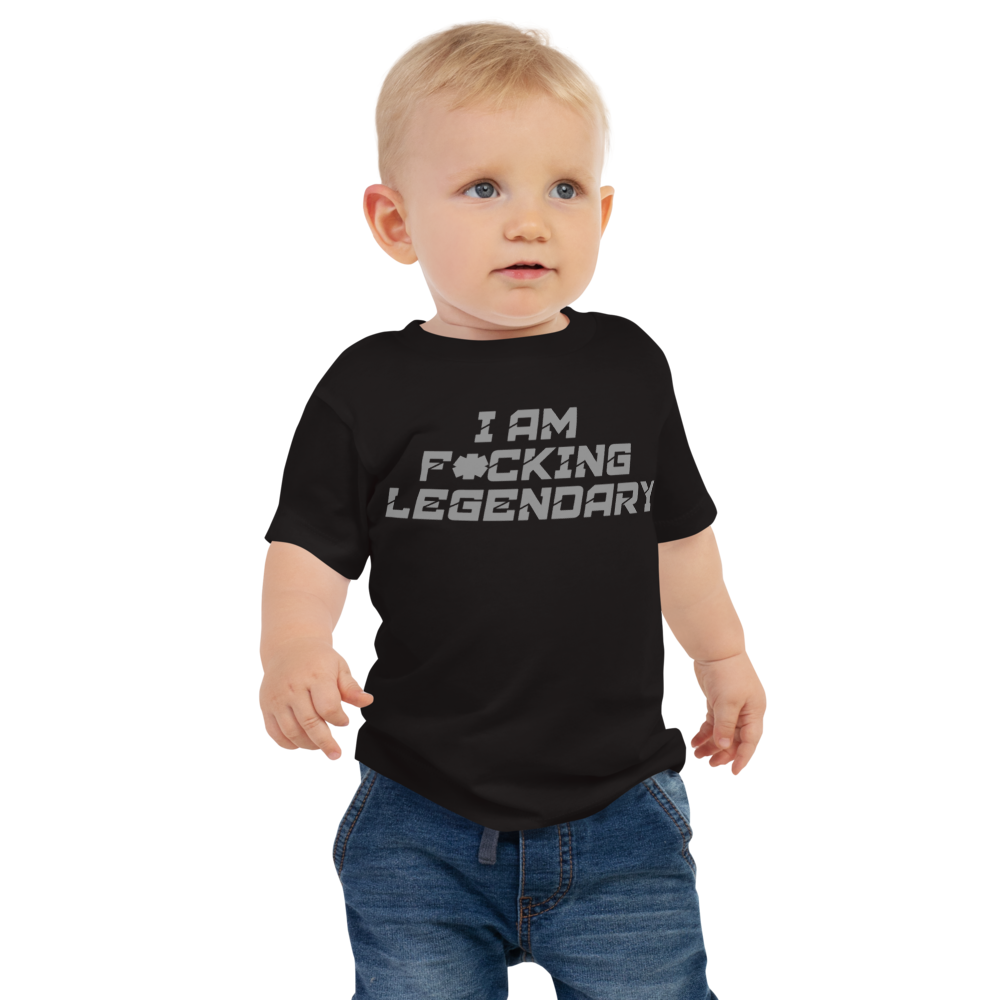 "I Am F*cking Legendary" printed on a black baby jersey short sleeve tee worn by a male