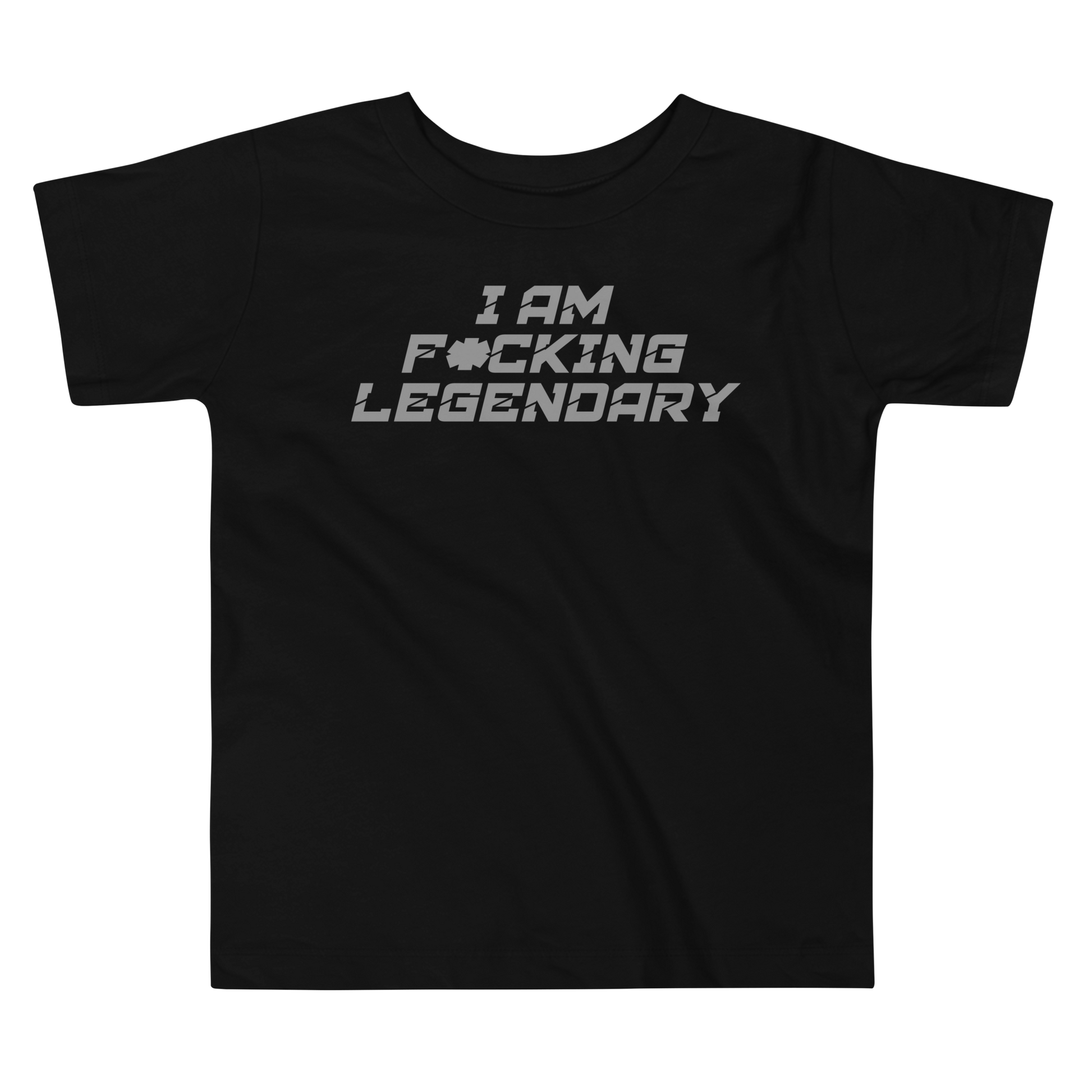 "I Am F*cking Legendary" printed on a black toddler short sleeve tee laying on a flat surface
