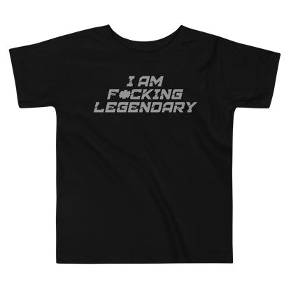 "I Am F*cking Legendary" printed on a black toddler short sleeve tee laying on a flat surface