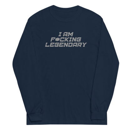 "I Am F*cking Legendary" printed on a navy men's long sleeve shirt laying on a flat surface