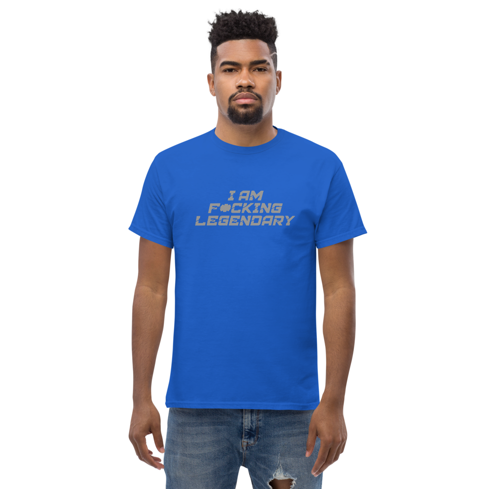 "I Am F*cking Legendary" printed on a royal unisex classic tee worn by a male
