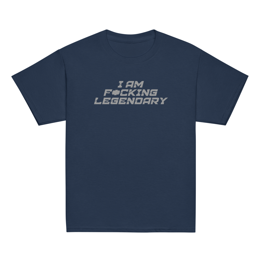 "I Am F*cking Legendary" printed on a navy youth classic tee laying on a flat surface