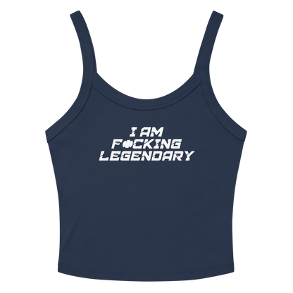 "I Am F*cking Legendary" printed on a solid navy blend tbd
