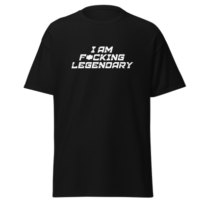 "I Am F*cking Legendary" printed on a black on an invisible body