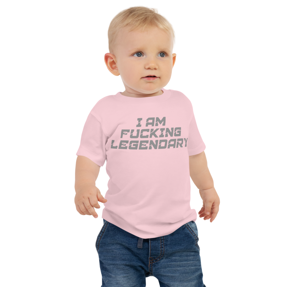 "I Am Fucking Legendary" printed on a pink baby jersey short sleeve tee worn by a male