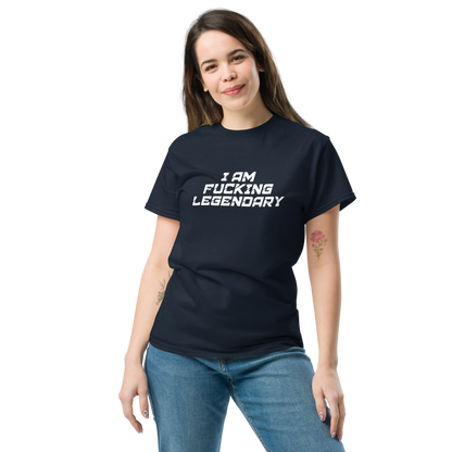 "I Am Fucking Legendary" printed on a navy unisex classic tee worn by a female