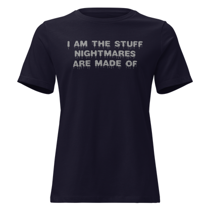"I am the stuff nightmares are made of" printed on a navy on an invisible / simulated body