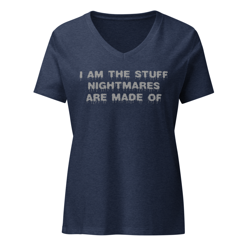 "I am the stuff nightmares are made of" printed on a heather navy on an invisible / simulated body
