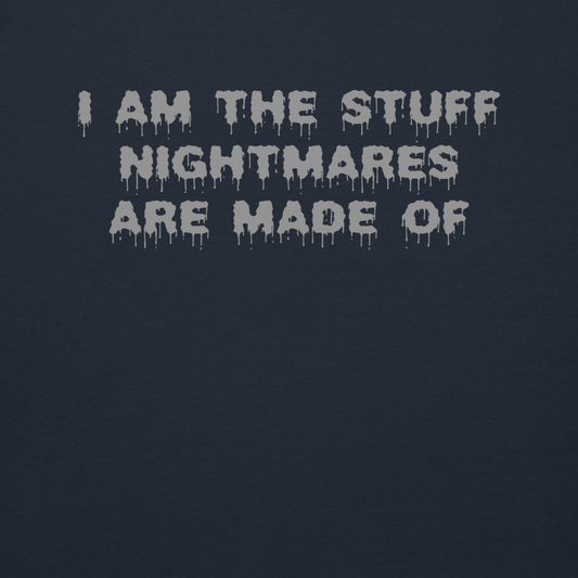 "I am the stuff nightmares are made of" printed on a navy blazer background