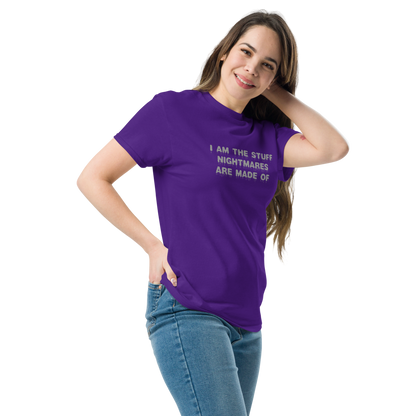 "I am the stuff nightmares are made of" printed on a purple unisex classic tee worn by a female