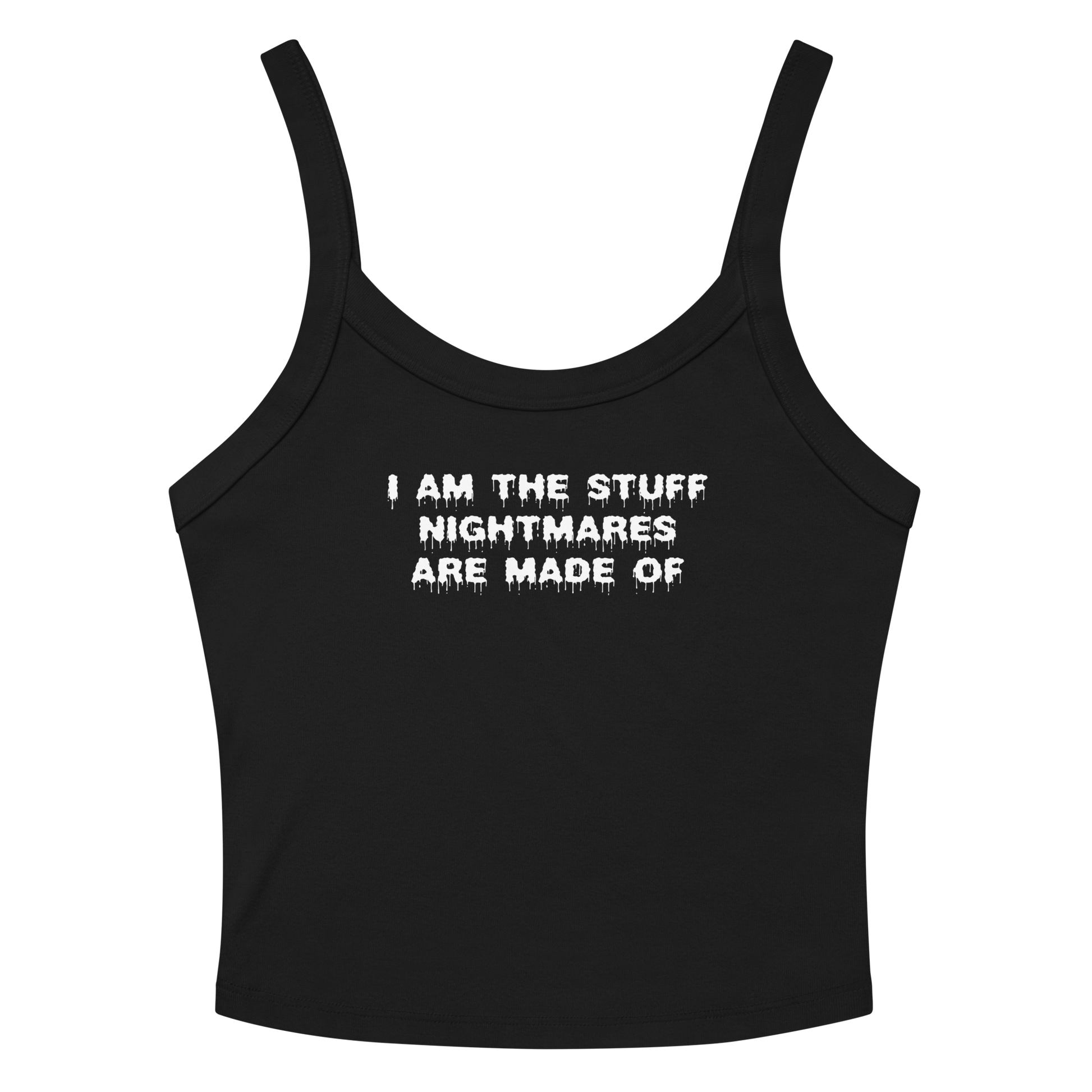 "I am the stuff nightmares are made of" printed on a solid black blend women's micro-rib tanktop laying on a flat surface amongst sunglasses and shorts