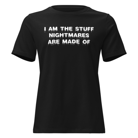 "I am the stuff nightmares are made of" printed on a black on an invisible / simulated body