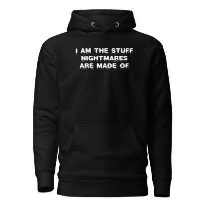 "I am the stuff nightmares are made of" printed on a black on an invisible / simulated body