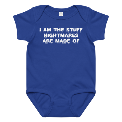 "I am the stuff nightmares are made of" printed on a royal baby jersey bodysuit laying on a flat surface amongst other clothes