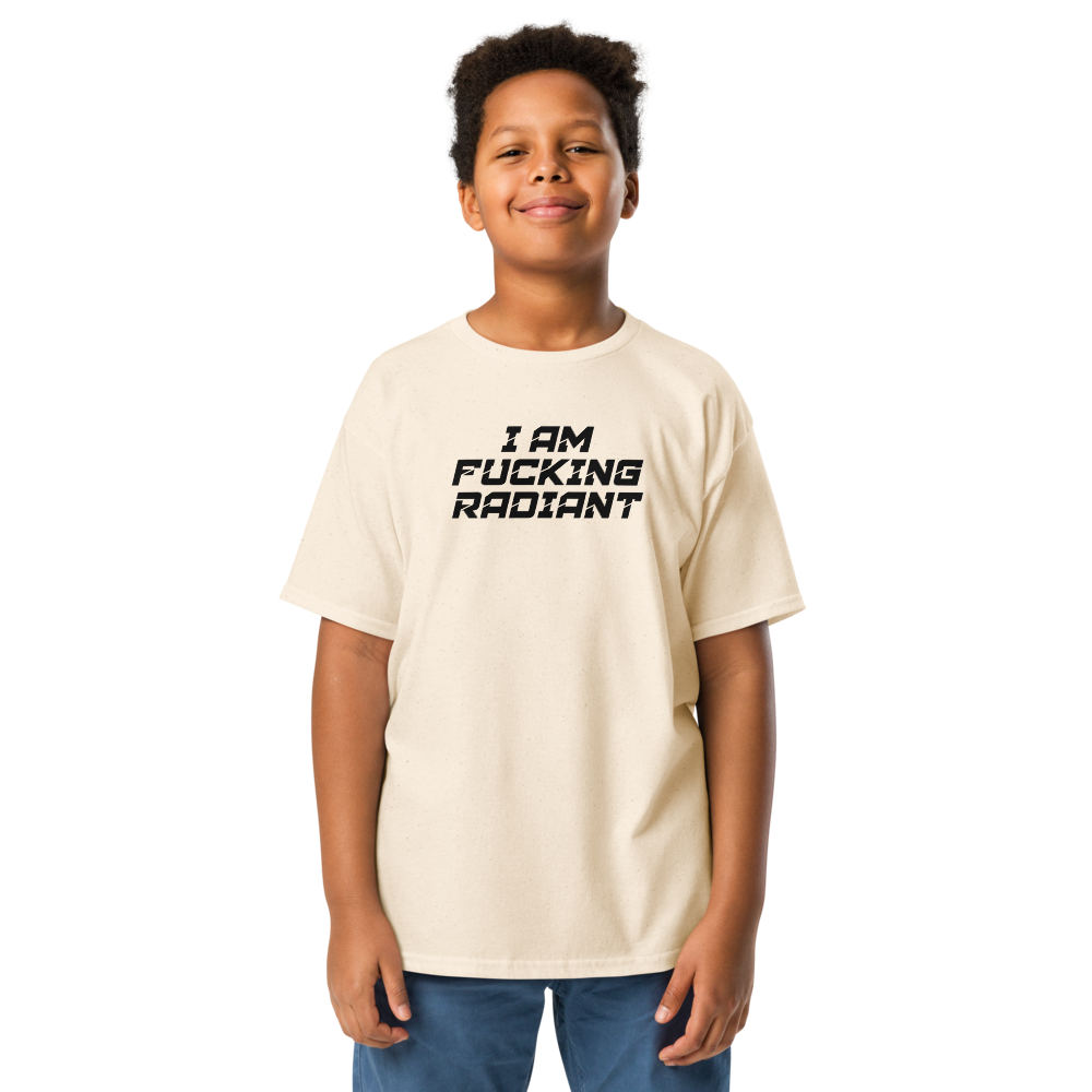 "I Am Fucking Radiant" printed on a natural youth classic tee worn by a male
