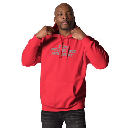 "I Am Freaking Radiant" printed on a team red unisex hoodie worn by a male