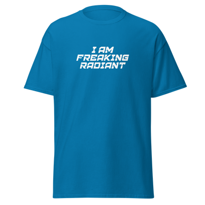 "I Am Freaking Radiant" printed on a sapphire on an invisible body