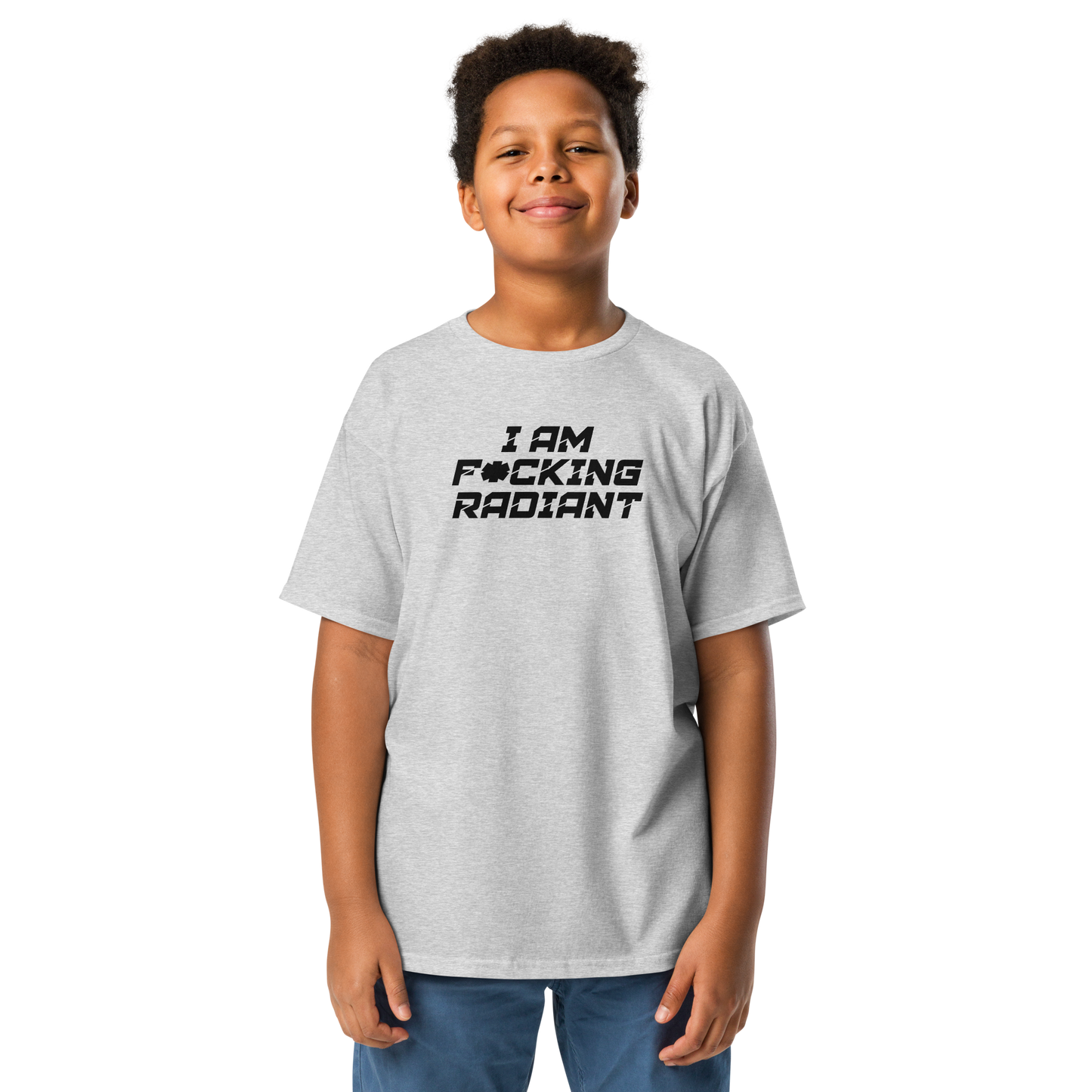 "I Am F*cking Radiant" printed on a sport grey youth classic tee worn by a male