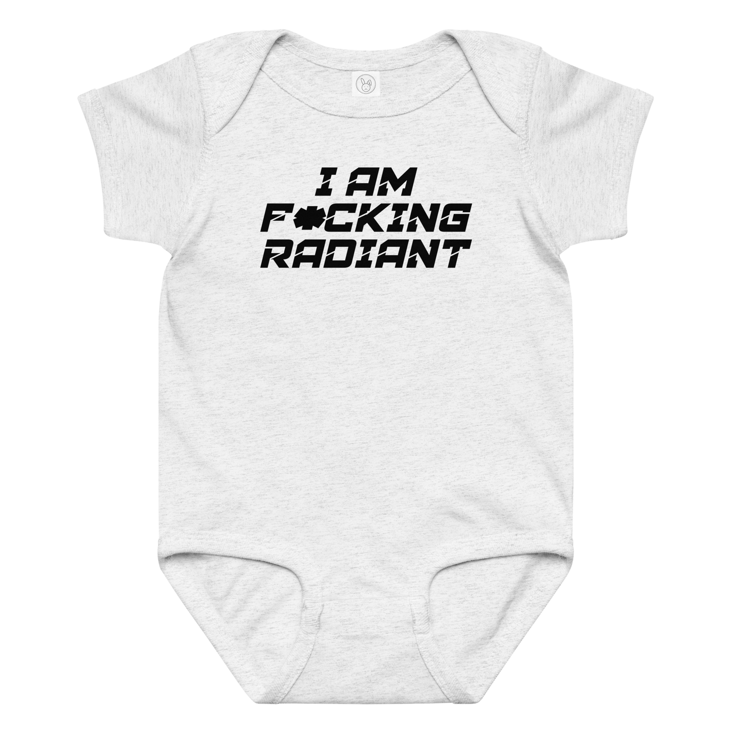 "I Am F*cking Radiant" printed on a ash baby jersey bodysuit laying on a flat surface amongst other clothes