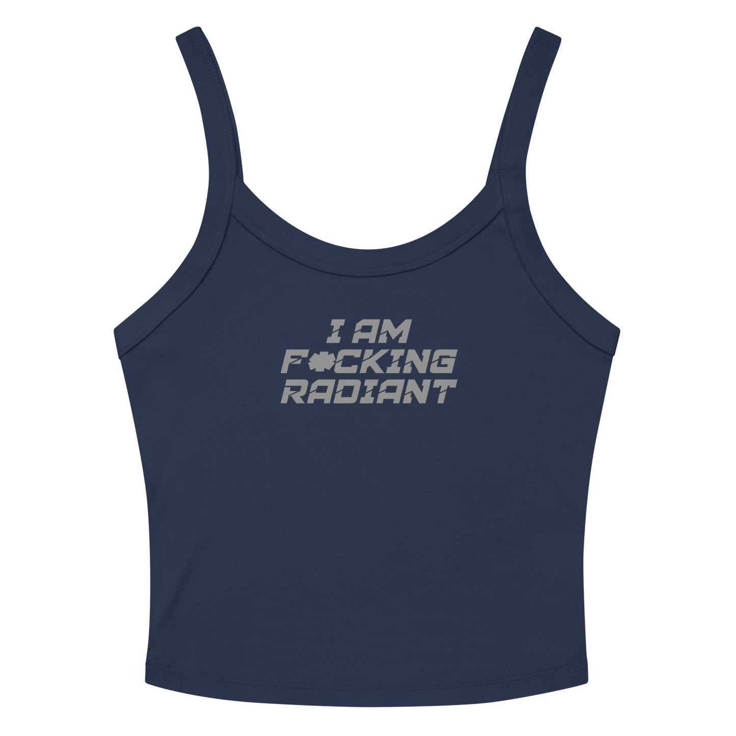 "I Am F*cking Radiant" printed on a solid navy blend women's micro-rib tanktop laying on a flat surface amongst sunglasses and shorts