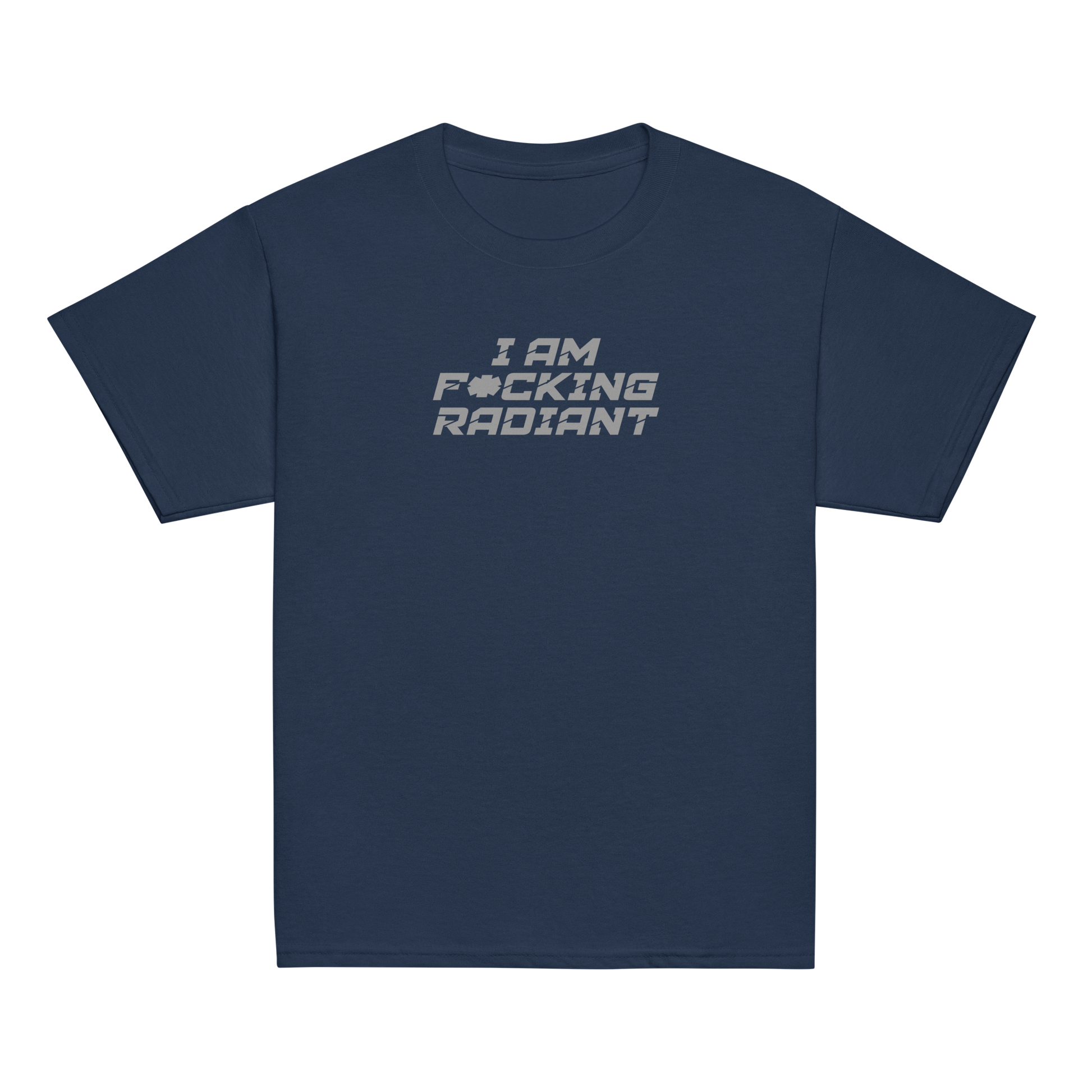 "I Am F*cking Radiant" printed on a navy youth classic tee laying on a flat surface