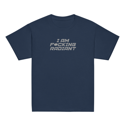 "I Am F*cking Radiant" printed on a navy youth classic tee laying on a flat surface