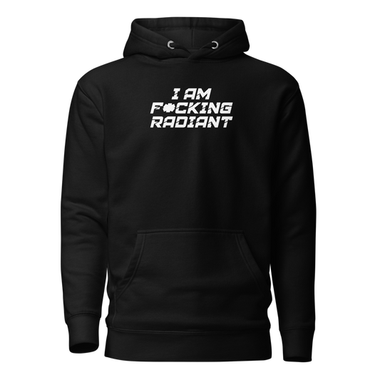 "I Am F*cking Radiant" printed on a black on an invisible / simulated body