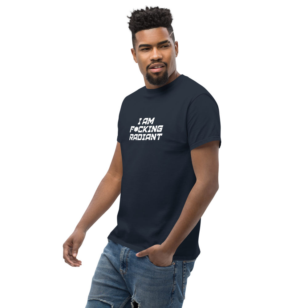"I Am F*cking Radiant" printed on a navy unisex classic tee worn by a male