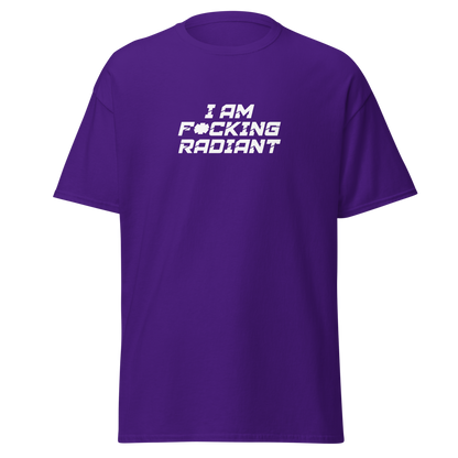 "I Am F*cking Radiant" printed on a purple on an invisible body