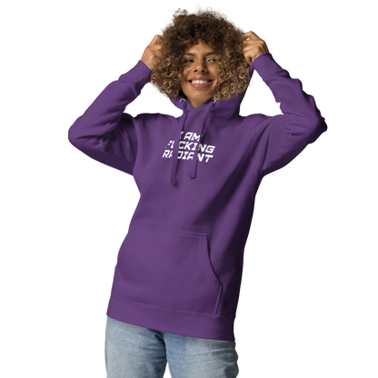 "I Am Fucking Radiant" printed on a purple unisex hoodie worn by a female