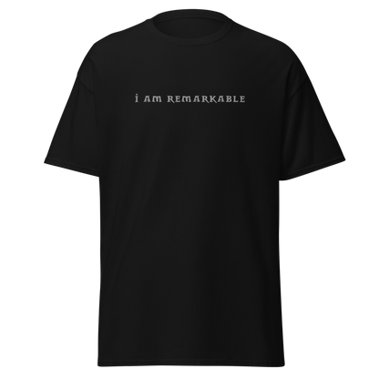 "I am remarkable" printed on a black on an invisible body