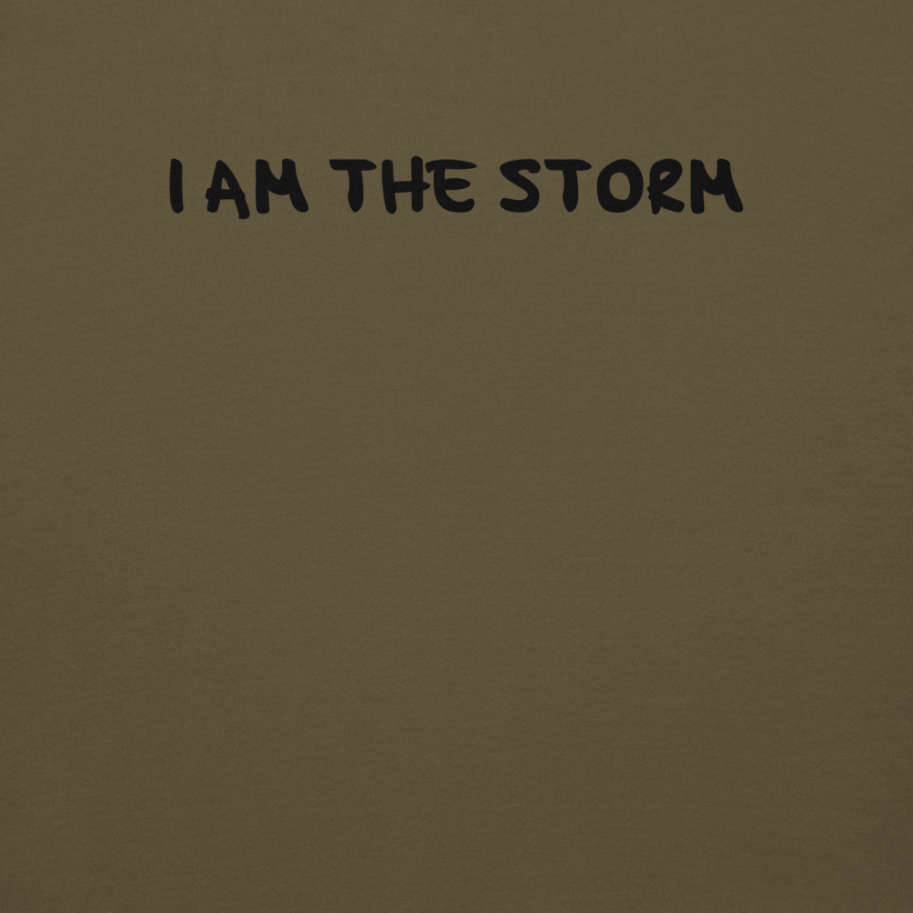 "I am the storm" printed on a military green background