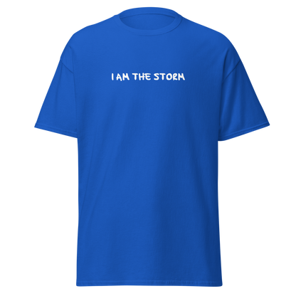 "I am the storm" printed on a royal on an invisible body
