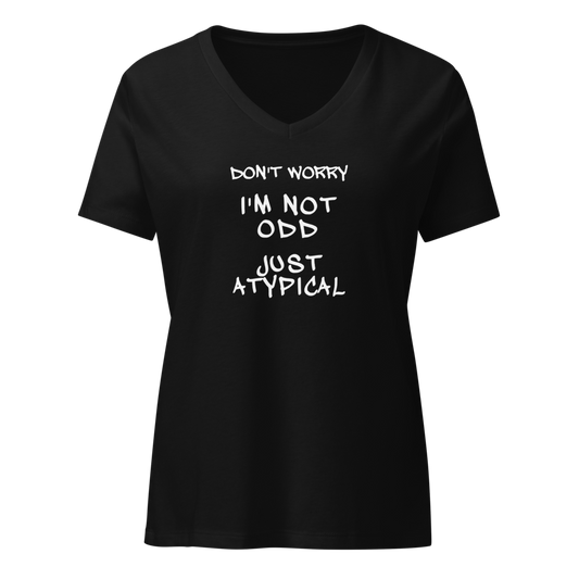"Don't Worry I'm Not Odd Just Atypical" printed on a solid black blend on an invisible / simulated body