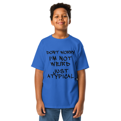 "Don't Worry I'm Not Weird Just Atypical" printed on a royal youth classic tee worn by a male