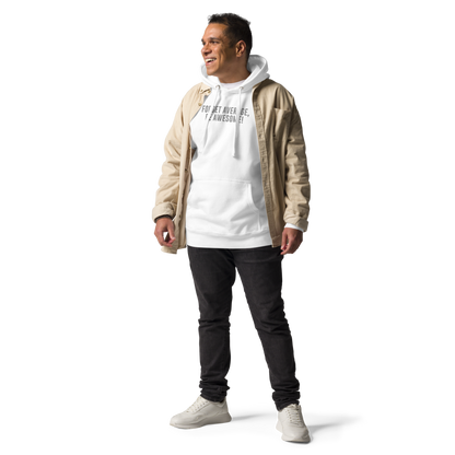 "Forget Average, Be Awesome!" printed on a white unisex hoodie worn by a male with a jacket on top